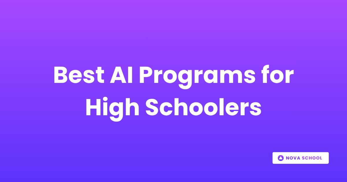 Best AI Programs for High School Students in 2026 | Nova School